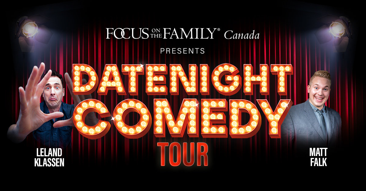 Date Night Comedy Tour coming this February! Focus on the Family Canada