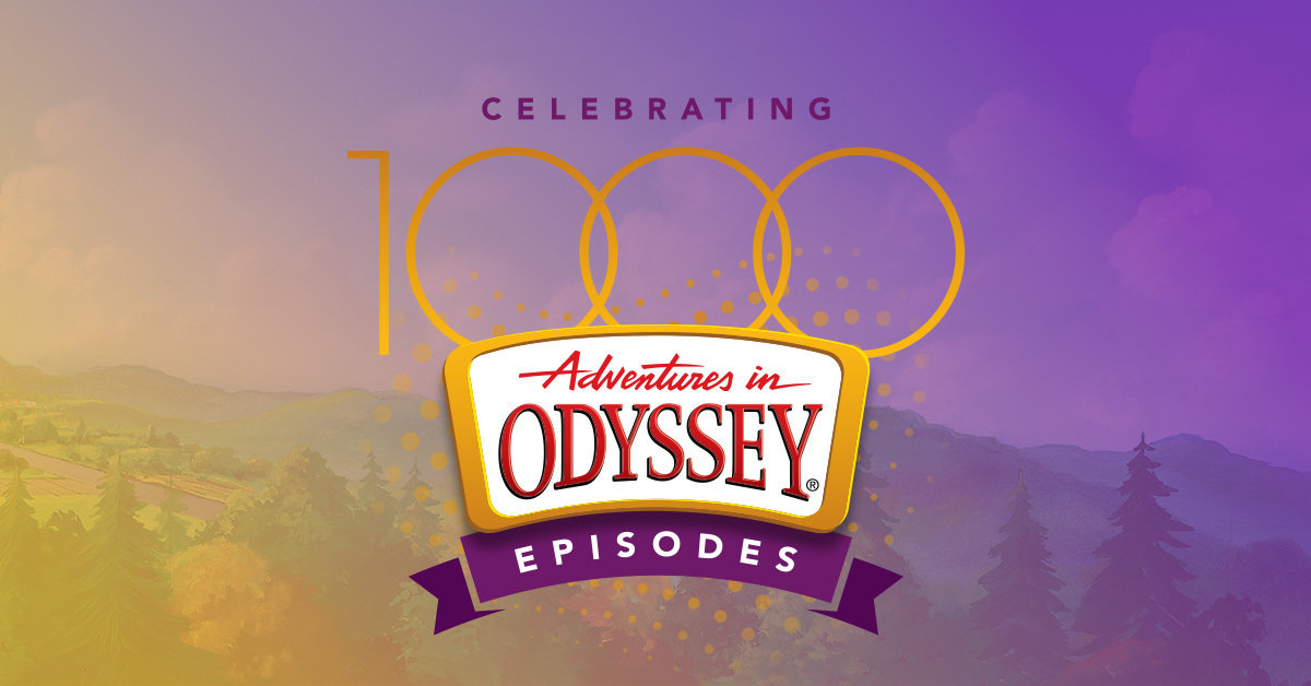 Celebrating 1,000 episodes of Adventures in Odyssey! - Focus on the ...